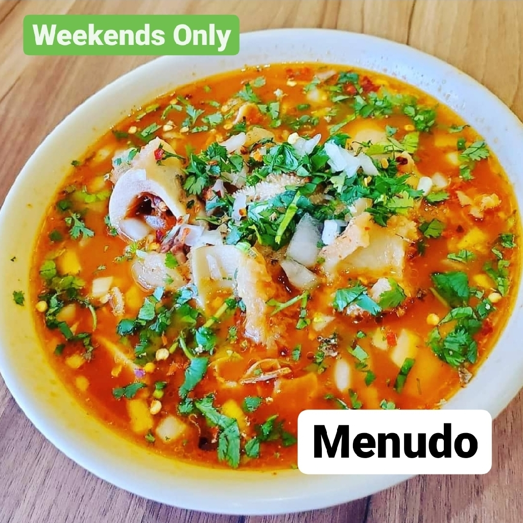 MENUDO (WEEKENDS ONLY)