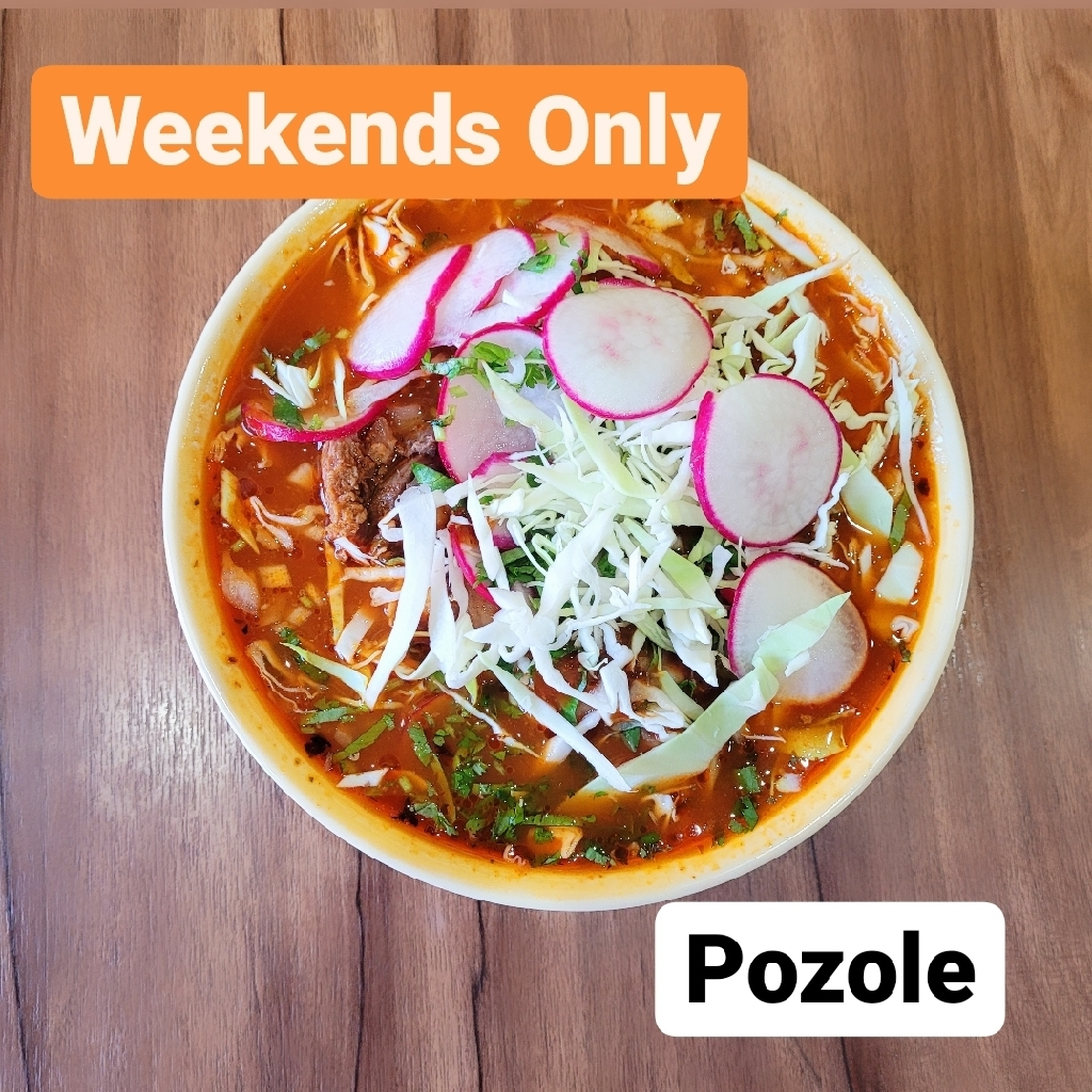 POZOLE (WEEKENDS ONLY)